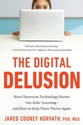 Cover: The Digital Delusion - Harmony/Rodale/Convergent