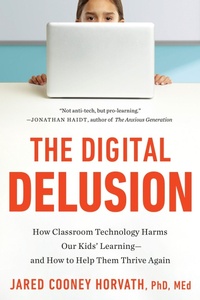 Enlarge image Cover: The Digital Delusion - Harmony Books