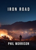 Cover: Iron Road - Phil MORRISON