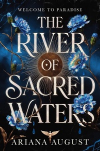 Enlarge image Cover: The River of Sacred Waters - Ariana August