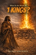 Cover: What Is the Book of 1 Kings? (Kids' Guides to God's Word, #11) - START2FINISH BOOKS