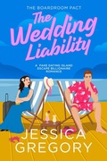 Cover: The Wedding Liability (The Boardroom Pact, #2) - Cottman Data Services Pty Ltd