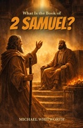 Cover: What Is the Book of 2 Samuel? (Kids' Guides to God's Word, #10) - START2FINISH BOOKS