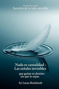 Cover: Nada es casualidad - Las se&ntilde;ales invisibles que gu&iacute;an tu destino sin que lo sepas (Secretos de la vida invisible) - Dev Audiobooks