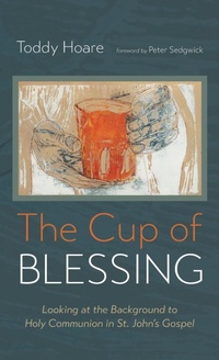 Enlarge image Cover: The Cup of Blessing - Wipf & Stock Publishers