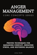 Cover: Anger Management Core Concepts Series - Core Concepts Series