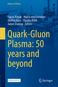 Cover: Quark-Gluon Plasma: 50 years and beyond - Springer