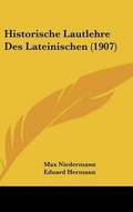 Cover: Historische Lautlehre Des Lateinischen (1907) - Kessinger Publishing