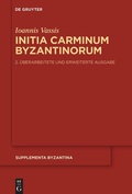 Cover: Initia Carminum Byzantinorum - De Gruyter
