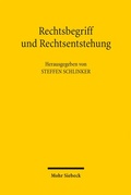 Cover: Rechtsbegriff und Rechtsentstehung - Mohr Siebeck