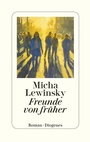 Cover: Freunde von früher - Diogenes