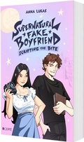 Cover: Supernatural Fake Boyfriend 2: Scripting the Bite - Cove Story