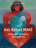 Cover: Das R&auml;tsel MAK&Egrave; - Michael Imhof Verlag