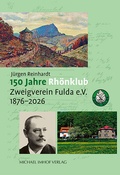 Bild: 150 Jahre Rh&ouml;nklub Zweigverein Fulda e.V. - Michael Imhof Verlag