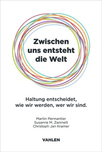 Enlarge image Cover: Zwischen uns entsteht die Welt - Vahlen