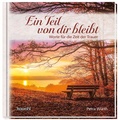 Cover: Ein Teil von dir bleibt - Kawohl Verlag GmbH & Co. KG