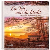 Enlarge image Cover: Ein Teil von dir bleibt - Kawohl Verlag GmbH & Co. KG