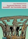 Cover: &Auml;gyptisches Museum - Georg Steindorff - der Universit&auml;t Leipzig - EB-Verlag