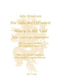 Cover: Die S&uuml;&szlig;e der Offenheit - Rieger - Buchhandlung & Verlag