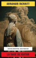 Cover: La Nave de Ishtar - Editorial Reci&eacute;n Traducido