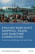 Cover: English Merchant Shipping, Trade, and Maritime Communities - Oxford University Press