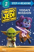 Cover: Yoda's Mission (Star Wars: Young Jedi Adventures) - Random House/Star Wars