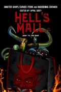 Cover: Hell's Mall: Sinister Shops, Cursed Objects and Maddening Crowds - April Grey