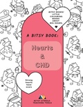 Cover: A Bitsy Book - Hearts & CHD - Bitsy Books! Little Colouring Books About Big Issues.