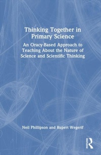 Enlarge image Cover: Thinking Together in Primary Science - Routledge