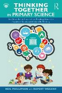 Enlarge image Cover: Thinking Together in Primary Science - Routledge