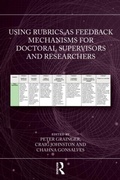 Cover: Using Rubrics as Feedback Mechanisms for Doctoral Supervisors and Researchers - Taylor & Francis
