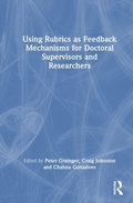 Cover: Using Rubrics as Feedback Mechanisms for Doctoral Supervisors and Researchers - Taylor & Francis