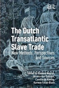 Cover: The Dutch Transatlantic Slave Trade - Routledge