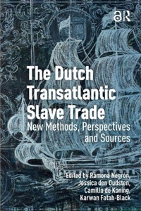 Enlarge image Cover: The Dutch Transatlantic Slave Trade - Routledge