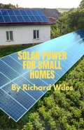 Cover: Solar Power for Small Homes - Lulu.com