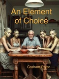 Cover: An Element of Choice - Lulu.com