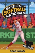 Cover: Mystery at the Softball Nationals (Book 13) - Ava & Carol Detective Agency