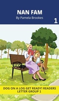 Cover: Nan Fam - DOG ON A LOG Get Ready! Readers