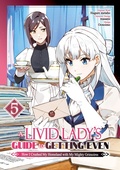 Cover: A Livid Lady's Guide to Getting Even: How I Crushed My Homeland with My Mighty Grimoires (Manga) Volume 5 - J-Novel Club