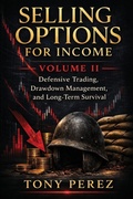Cover: Selling Options for Income - Volume 2 - Dragon Publishing