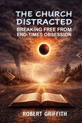 Cover: THE CHURCH DISTRACTED - GRACE AND TRUTH PUBLISHING