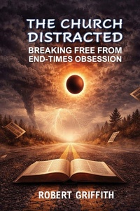 Enlarge image Cover: THE CHURCH DISTRACTED - GRACE AND TRUTH PUBLISHING