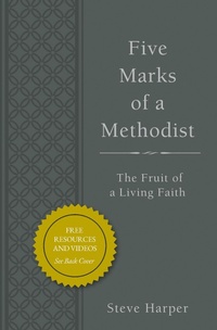 Enlarge image Cover: Five Marks of a Methodist, Expanded Edition - Abingdon Press