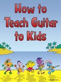 Cover: How to Teach Guitar to Kids - Intuition Publications