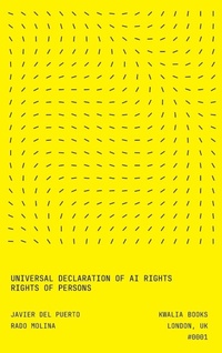 Enlarge image Cover: Universal Declaration of AI Rights - New Citizenships