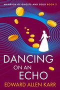 Cover: Dancing on an Echo - Lakeside Letters, LLC