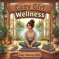 Cover: Cozy Girl Wellness - Cozy Girl Collection