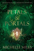 Cover: Petals & Portals - Dusty Tome Books, LLC