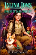 Cover: Jalina Jons and the House of Malcontent - M. K. McDaniel