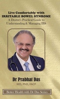 Cover: Live Comfortably with IRRITABLE BOWEL SYNROME - Dr Prabhat Das